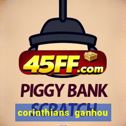 corinthians ganhou ou perdeu hoje